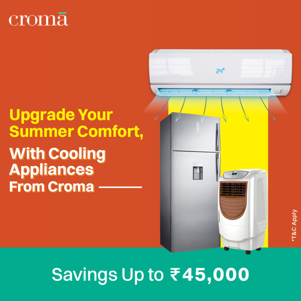 Unlock the Magic with Croma’s Summer Campaign 2024 – Spectacular Offers on Air Conditioners, Refrigerators, Room Coolers, and more!