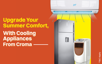 Unlock the Magic with Croma’s Summer Campaign 2024 – Spectacular Offers on Air Conditioners, Refrigerators, Room Coolers, and more!